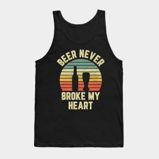 Beer Never Broke My Heart Shirt Funny Beer Shirts Drinking Tank Top